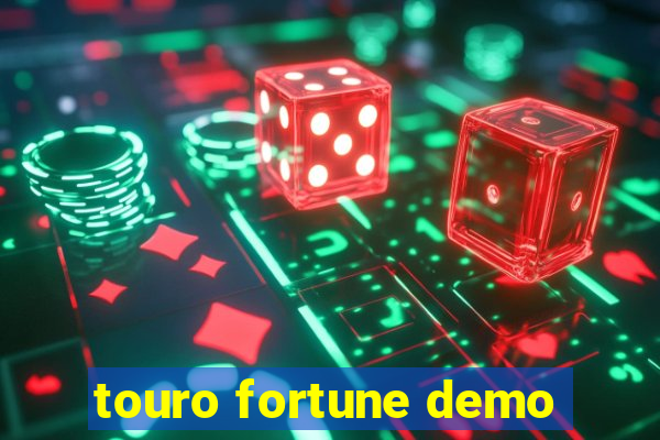 touro fortune demo